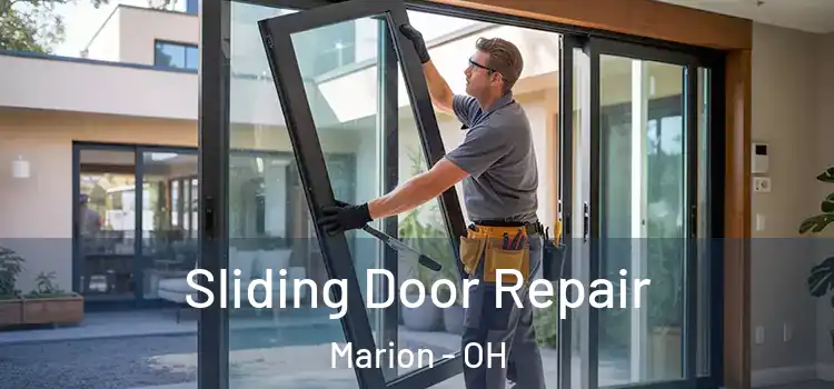 Sliding Door Repair Marion - OH
